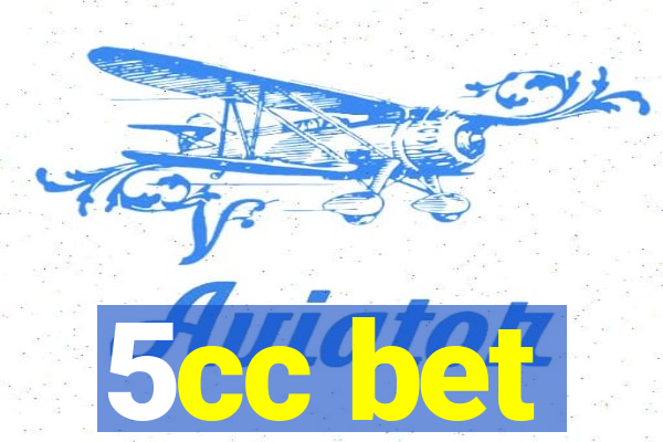 5cc bet